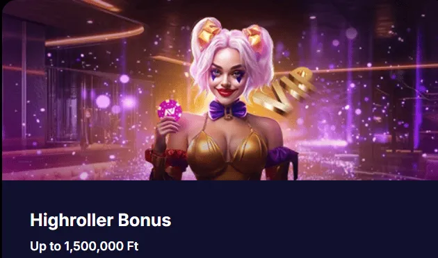 Bonus high roller fino a 1500000 ft